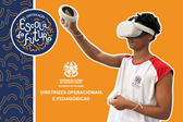 DIRETRIZES OPERACIONAIS E PEDAGÓGICAS - Programa Escola do Futuro - 2025 - Banner Site Sedu
